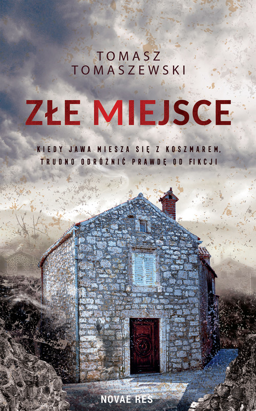 okładka Złe miejsce ebook | epub, mobi | Tomasz Tomaszewski