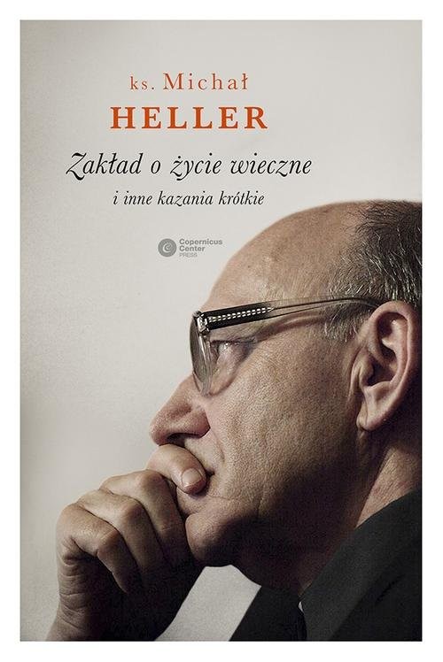 okładka Zakład o życie wieczne i inne kazania krótkie książka | Michał Heller