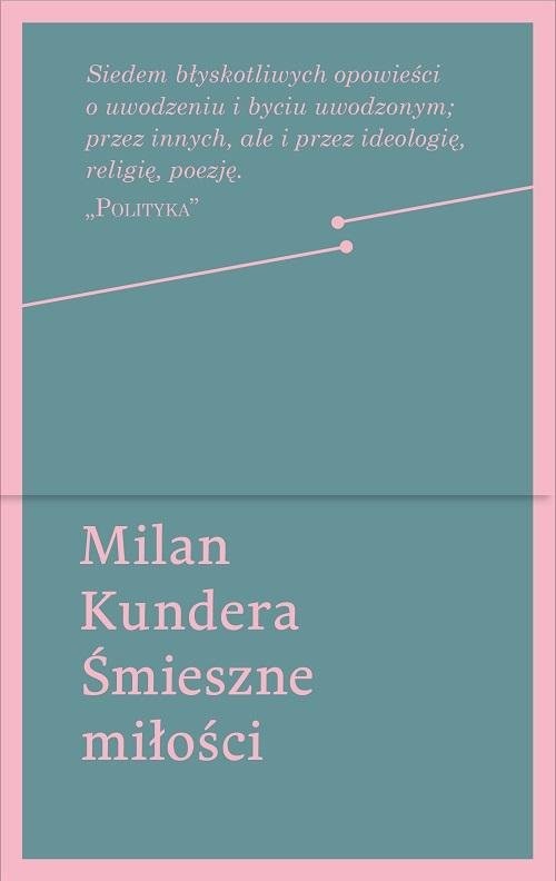 okładka Śmieszne miłości książka | Milan Kundera
