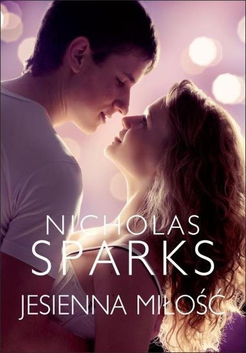okładka Jesienna miłość książka | Nicholas Sparks