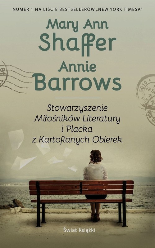 okładka Stowarzyszenie Miłośników Literatury i Placka z Kartoflanych Obierek książka | Shaffer MaryAnn, Annie Barrows