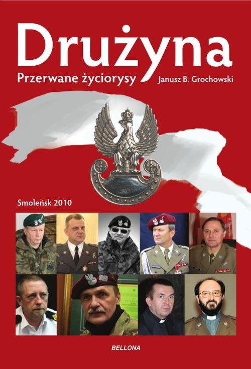 okładka Drużyna, Przerwane życiorysy książka | Janusz Grochowski