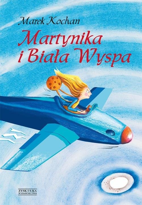 okładka Martynika i Biała Wyspa książka | Marek Kochan