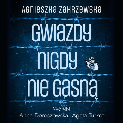 okładka Gwiazdy nigdy nie gasną audiobook | MP3 | Agnieszka Zakrzewska