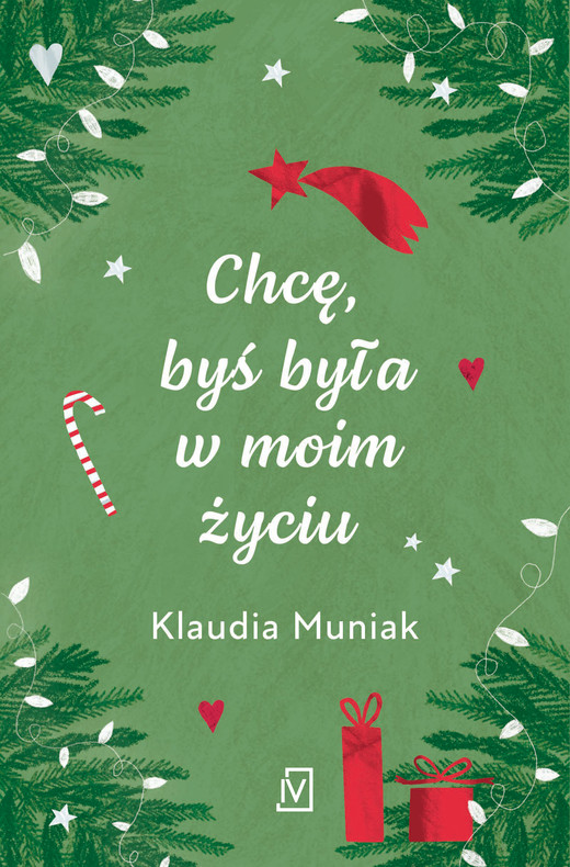 okładka Chcę, byś była w moim życiu ebook | epub, mobi | Klaudia Muniak