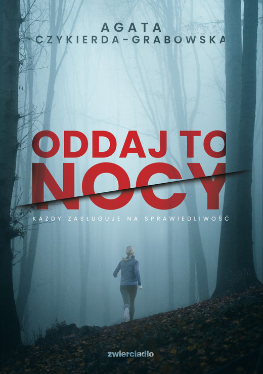 okładka Oddaj to nocy ebook | epub, mobi | Agata Czykierda-Grabowska