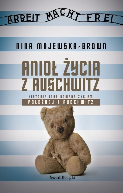okładka Anioł życia z Auschwitz książka | Nina Majewska-Brown