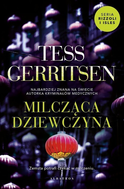 okładka Milcząca dziewczyna Cykl Rizzoli /Isles Tom 9 książka | Tess Gerritsen