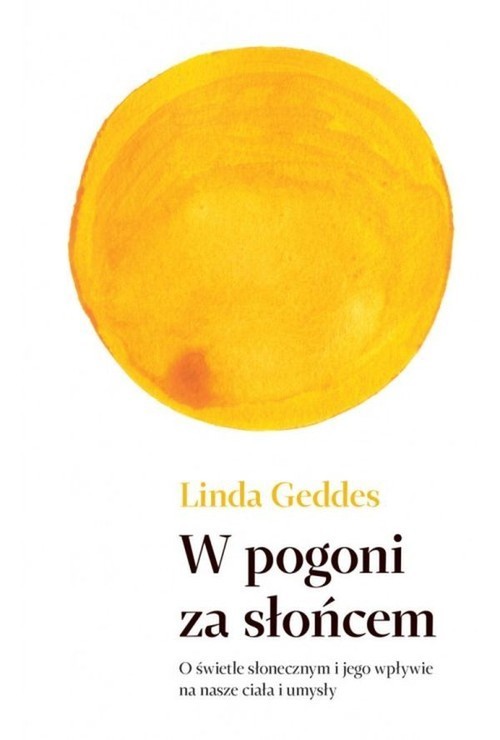 okładka W pogoni za słońcem książka | Linda Geddes