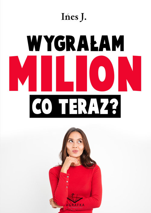okładka Wygrałam milion co teraz książka | J. Ines