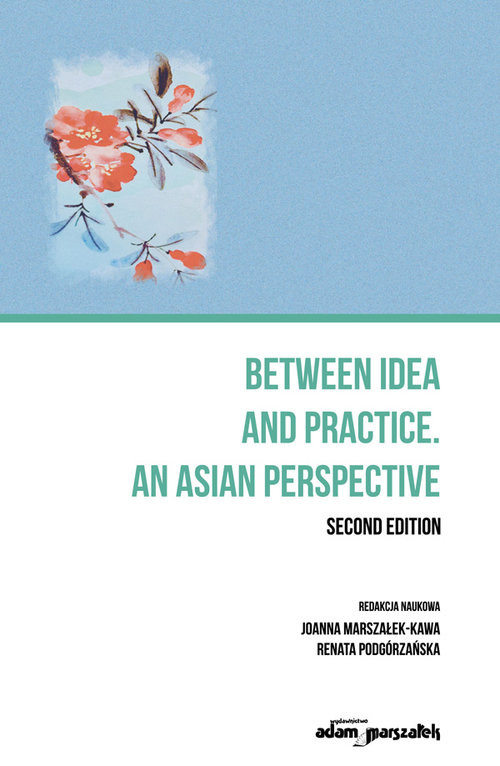 okładka Between idea and practice. An Asian perspective. Second edition książka