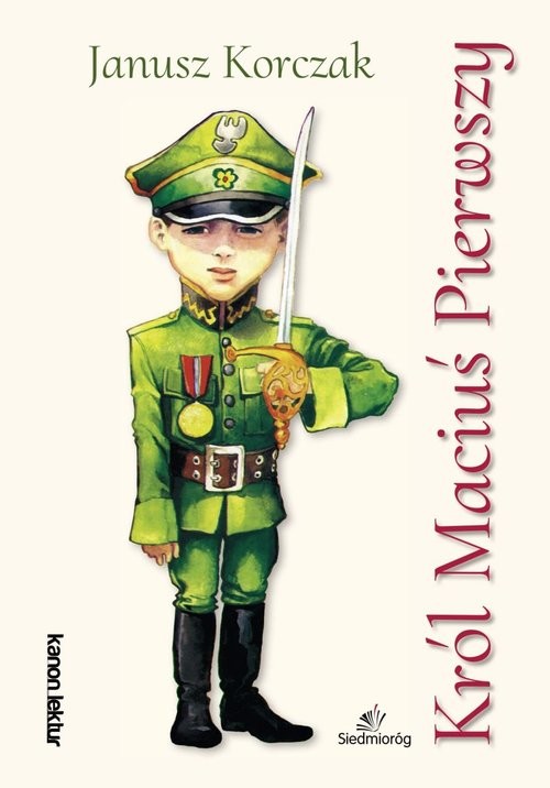 okładka Król Maciuś Pierwszy książka | Janusz Korczak