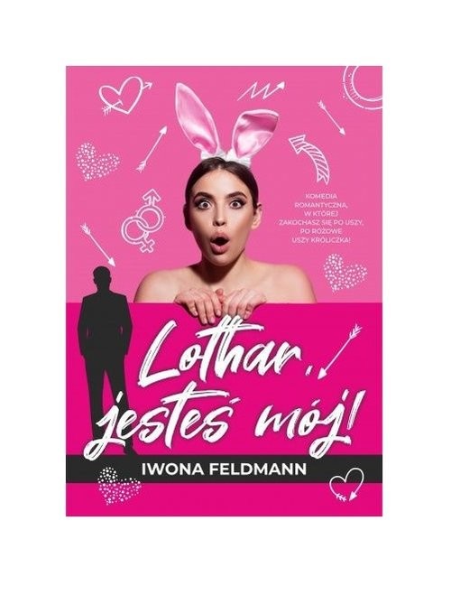 okładka Lothar jesteś mój książka | Iwona Feldmann