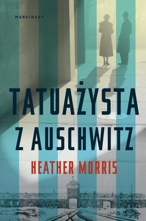 okładka Tatuażysta z Auschwitz książka | Heather Morris