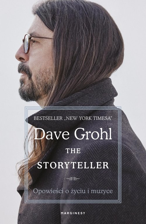 okładka The Storyteller Opowieści o życiu i muzyce książka | Dave Grohl