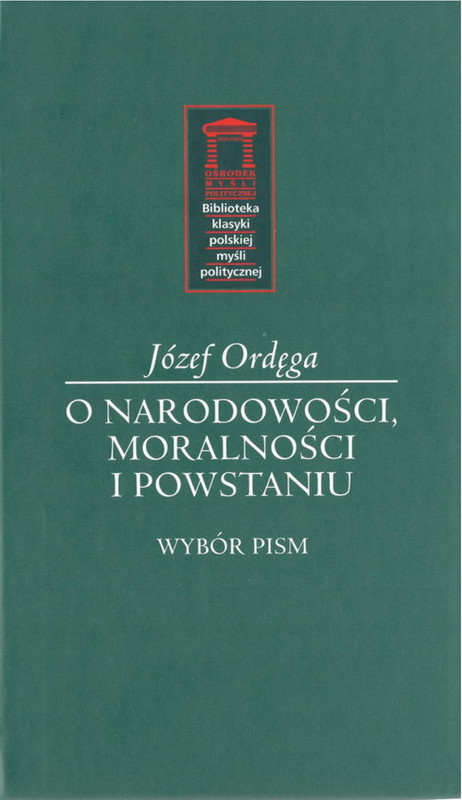okładka O narodowości, moralności i powstaniu książka | Józef Ordęga