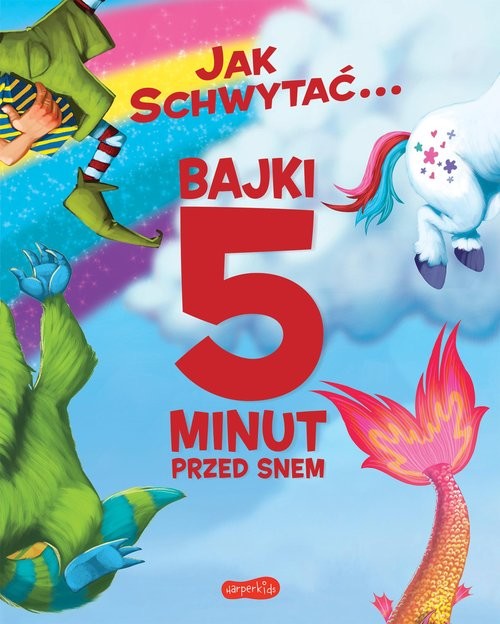 okładka Jak schwytać Bajki 5 minut przed snem książka | Adam Wallace, Andy Elkerton