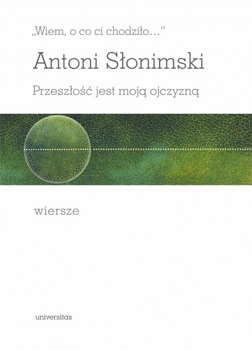 okładka „Wiem, o co ci chodziło… książka | Antoni Słonimski