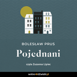 okładka Pojednani audiobook | MP3 | Bolesław Prus