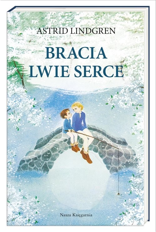 okładka Bracia Lwie Serce książka | Astrid Lindgren