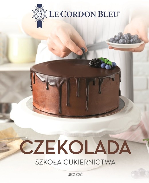 okładka Czekolada. Szkoła cukiernictwa. Le Cordon Bleu książka | Praca Zbiorowa