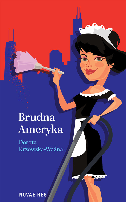okładka Brudna Ameryka ebook | epub, mobi | Dorota Krzowska-Ważna