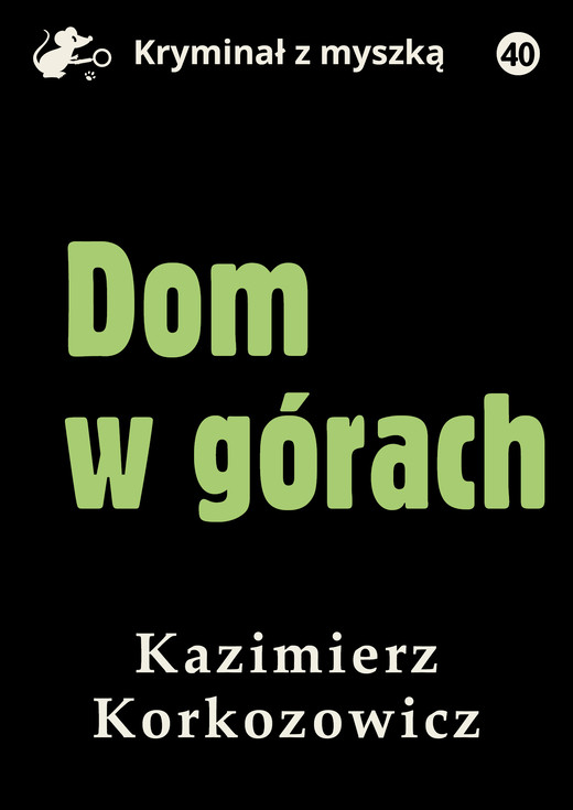 okładka Dom w górach ebook | epub, mobi, pdf | Kazimierz Korkozowicz