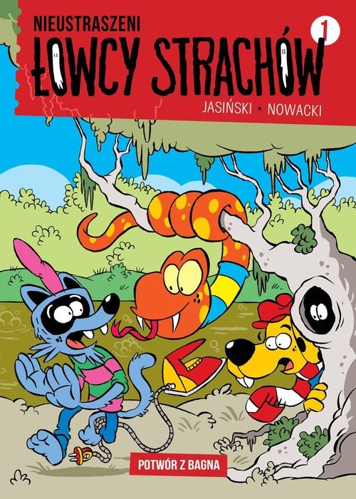 okładka Nieustraszeni Łowcy Strachów 1 Potwór z bagna książka | Maciej Jasiński, Piotr Nowacki