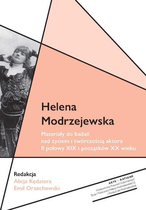 okładka Helena Modrzejewska książka | red. Alicja Kędziora, red. EmilOrzechowski