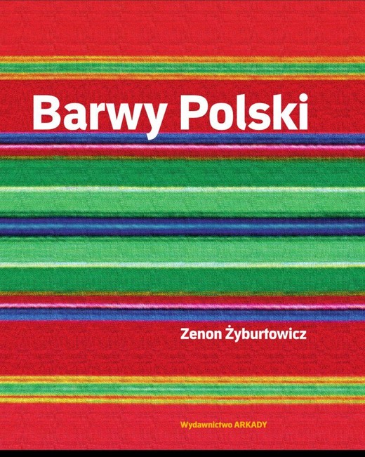 okładka Barwy Polski
 książka | Micuła Grzegorz, Zenon Żubyrtowicz