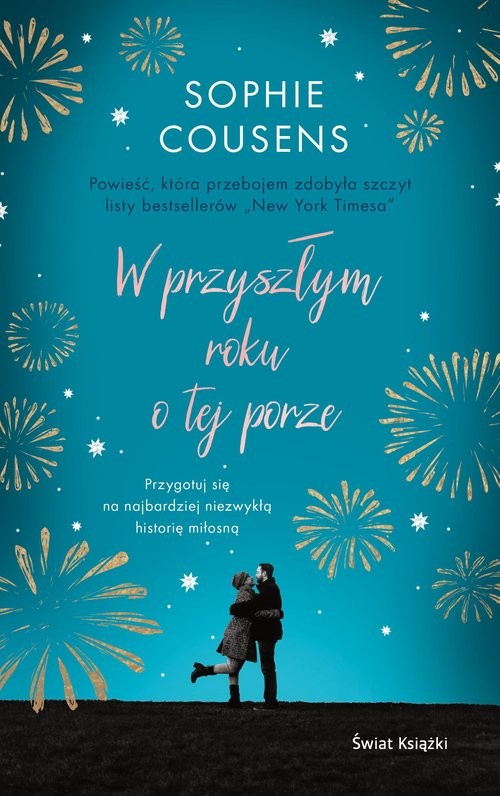 okładka W przyszłym roku o tej porze książka | Sophie Cousens