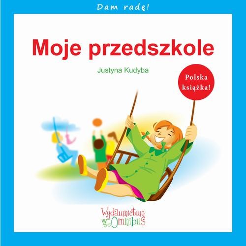 okładka Moje przedszkole ebook | pdf | Justyna Kudyba