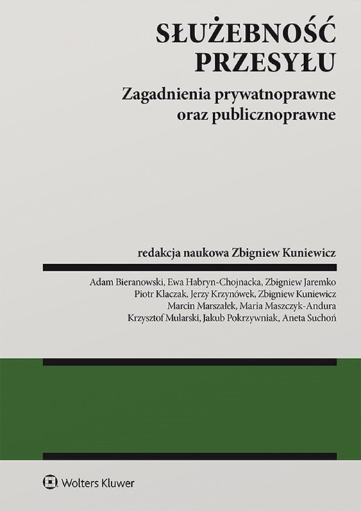 okładka Służebność przesyłu. Zagadnienia prywatnoprawne oraz publicznoprawne (pdf) ebook | pdf | Praca zbiorowa, Redakcja naukowa: Zbigniew Kuniewicz