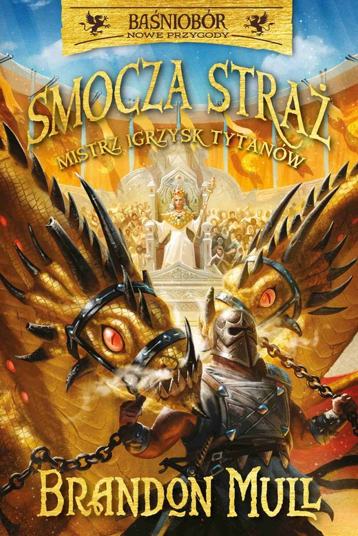 okładka Smocza straż. Mistrz Igrzysk Tytanów. Tom 4 ebook | epub, mobi | Brandon Mull