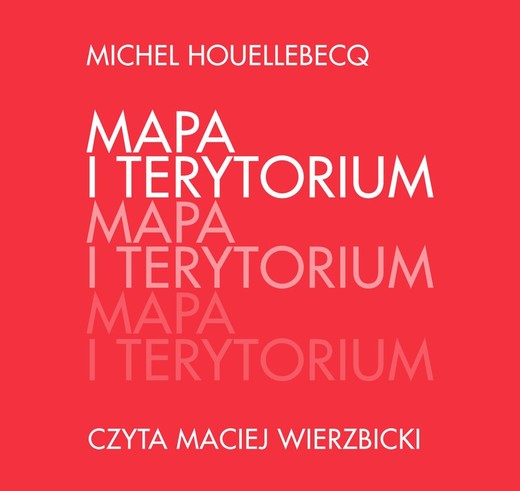 okładka Mapa i terytorium audiobook | MP3 | Michel Houellebecq