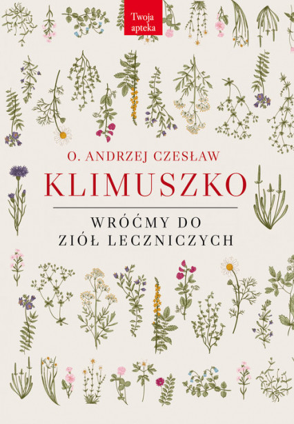 okładka Wróćmy do ziół leczniczych książka | Andrzej Czesław Klimuszko