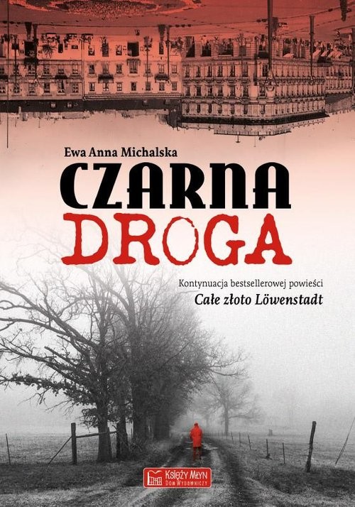 okładka Czarna droga książka | EwaAnna Michalska