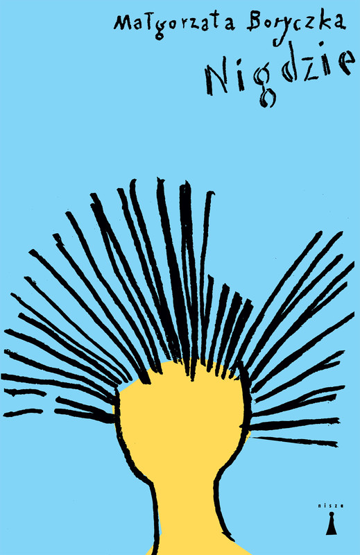 okładka Nigdzie ebook | epub, mobi | Małgorzata Boryczka