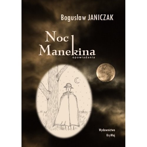 okładka Noc Manekina książka | Janiczak Bogusław