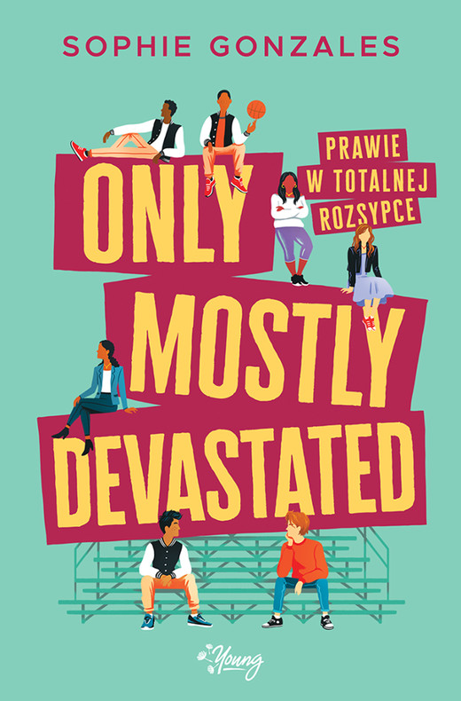okładka Only mostly devastated. Prawie w totalnej rozsypce ebook | epub, mobi | Sophie Gonzales