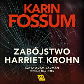 okładka Zabójstwo Harriet Krohn audiobook | MP3 | Karin Fossum