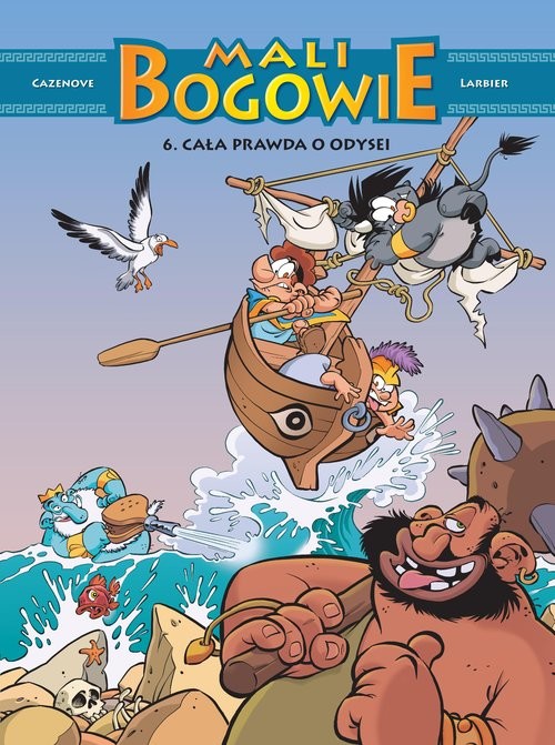 okładka Mali Bogowie. Cała prawda o Odysei. Tom 6 książka