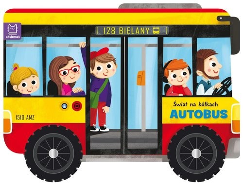 okładka Świat na kółkach Autobus książka | Anna Podgórska