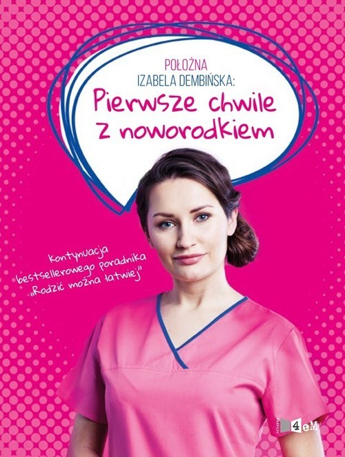 okładka Pierwsze chwile z noworodkiem książka | Izabela Dembińska