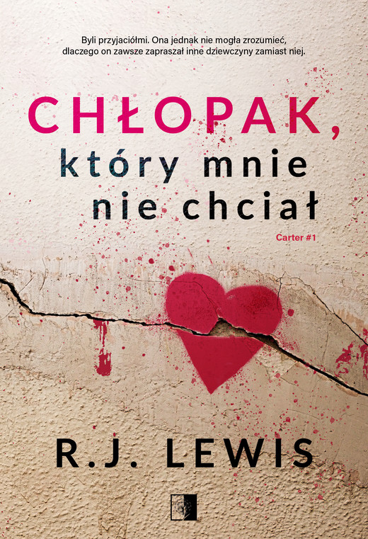 okładka Chłopak, który mnie nie chciał ebook | epub, mobi | R. J. Lewis