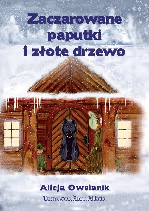okładka Zaczarowane paputki i złote drzewo książka | Alicja Owsianik