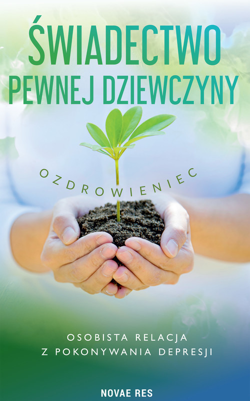 okładka Świadectwo pewnej dziewczyny ebook | epub, mobi | Ozdrowieniec