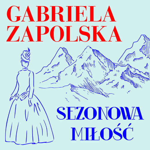 okładka Sezonowa miłość audiobook | MP3 | Gabriela Zapolska