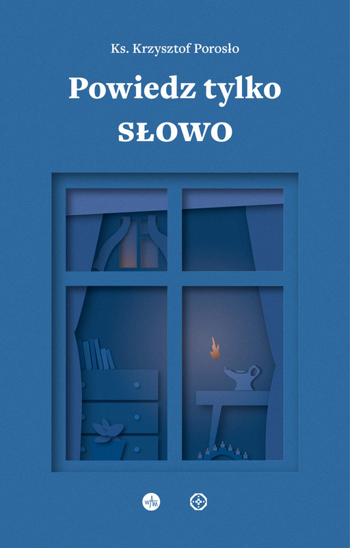 okładka Powiedz tylko Słowo ebook | epub, mobi | Porosło Krzysztof ks.