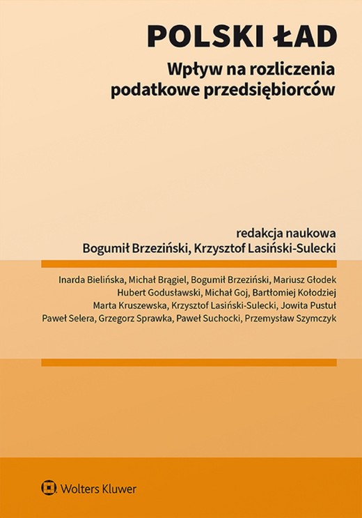 okładka Polski ład - wpływ na rozliczenia podatkowe przedsiębiorców (pdf) ebook | pdf | Praca zbiorowa, Redakcja naukowa: Bogumił Brzeziński, Krzysztof Lasiński-Sulecki